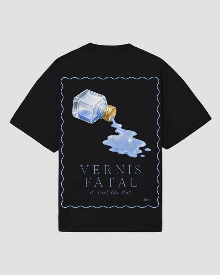 bee. VERNIS FATAL
