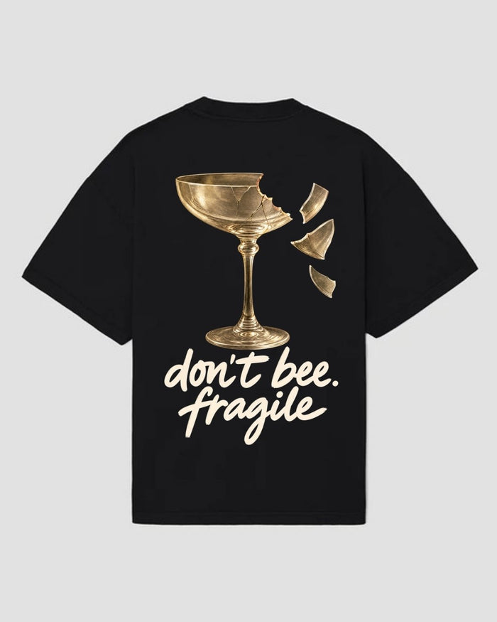 don't bee. FRAGILE