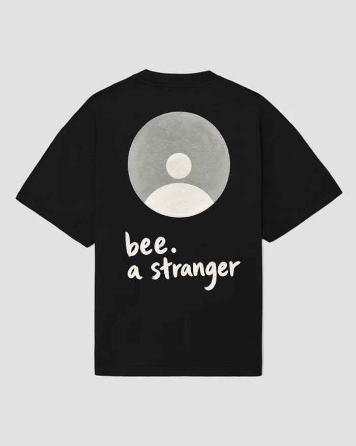 bee. A STRENGER