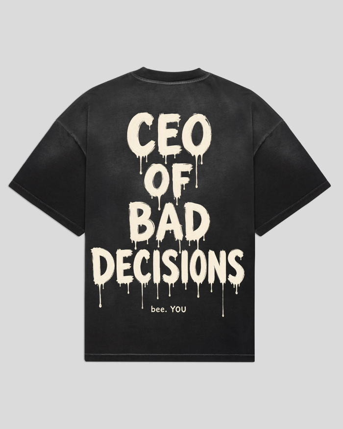 bee. CEO OF BAD DECISIONS #2 - Black